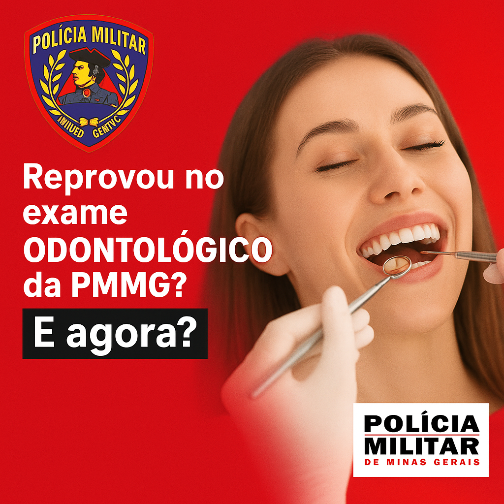 Imagem Fui eliminado do concurso da PMMG por problemas odontológicos: e agora?