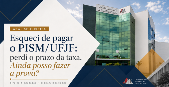 PISM UFJF 2027: inscrições encerradas e taxa deve ser paga até 17 de agosto